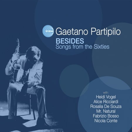 Besides-Songs From The Si - Gaetano Partipilo - Muzyka - SCHEMA - 8018344014609 - 28 stycznia 2013