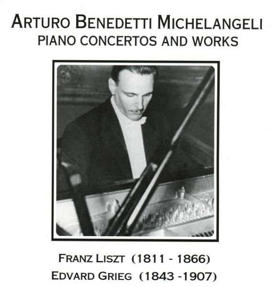 Cover for Arturo Benedetti Michelangeli · Piano Concertos and Works (CD) (2014)