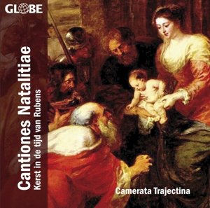 Cover for Camerata Trajectina / Various · Cantiones Natalitiae (CD) (2010)