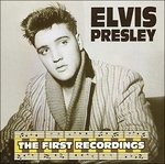 Cover for Elvis Presley · First Recordings (CD) (2012)