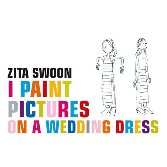 Zita Swoon-i Paint Pictures.. - LP - Musik - MOV - 8719262002609 - 3. marts 2017