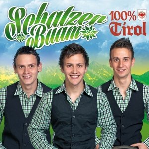 100% Tirol - Schatzer Buam - Musik - MCP - 9002986698609 - 5. november 2015