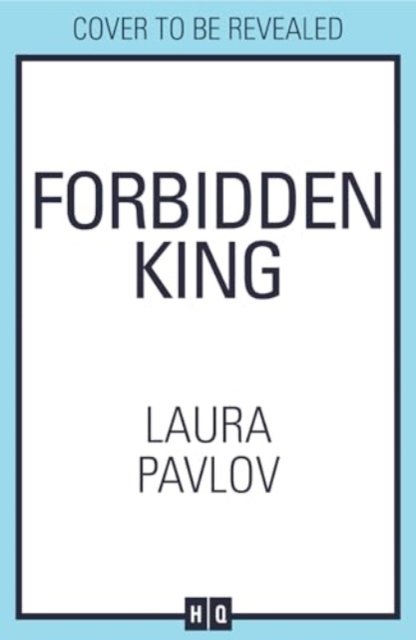 Cover for Laura Pavlov · Forbidden King - Magnolia Falls (Paperback Book) (2024)