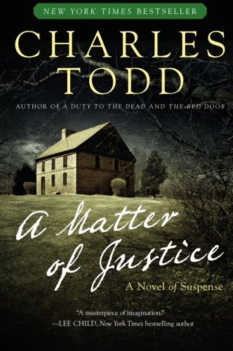 Cover for Charles Todd · Matter of Justice, a (Pocketbok) [Reprint edition] (2009)