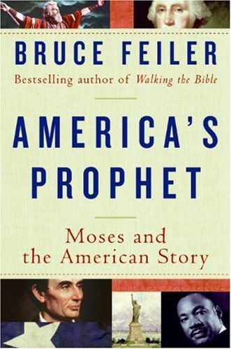 Cover for Bruce Feiler · America's Prophet: Moses and the American Story (Audiobook (CD)) [Unabridged edition] (2009)