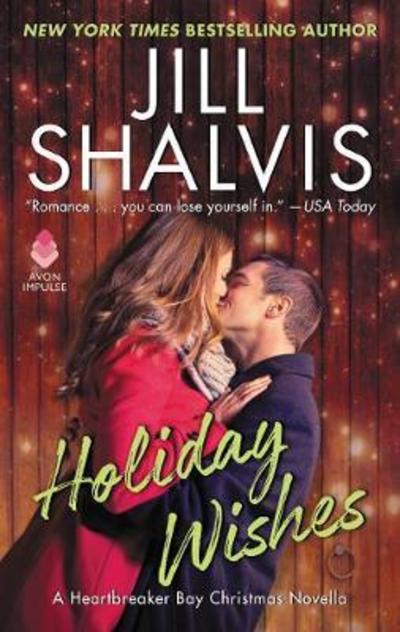 Cover for Jill Shalvis · Holiday Wishes: A Heartbreaker Bay Christmas Novella - Heartbreaker Bay (Paperback Book) (2017)