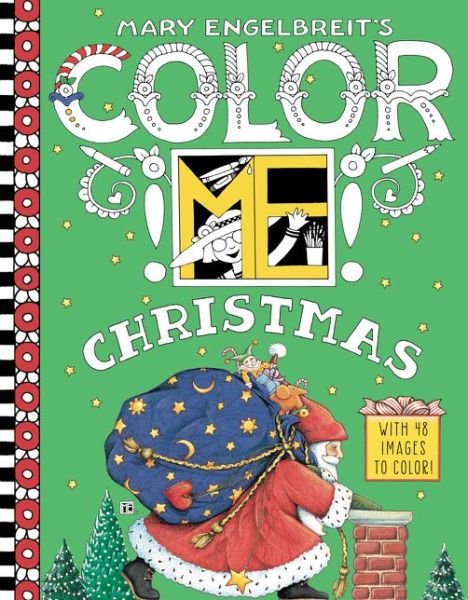 Cover for Mary Engelbreit · Mary Engelbreit's Color ME Christmas Coloring Book: A Christmas Holiday Book for Kids (Paperback Bog) (2016)