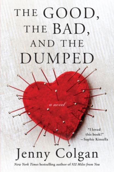 Cover for Jenny Colgan · The Good, the Bad, and the Dumped: A Novel (Pocketbok) (2021)