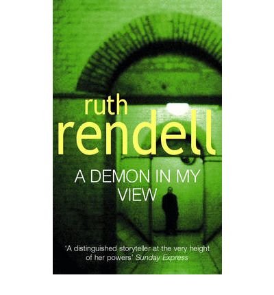 Cover for Ruth Rendell · A Demon In My View: a chilling portrayal of psychological violence from the award-winning Queen of Crime, Ruth Rendell (Pocketbok) (1994)