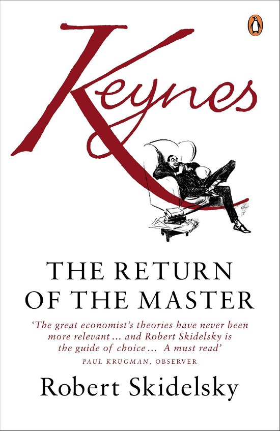 Cover for Robert Skidelsky · Keynes: The Return of the Master (Taschenbuch) (2010)