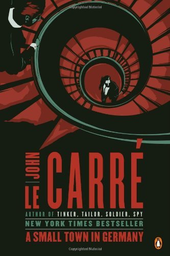 Cover for John Le Carre · A Small Town in Germany: a Novel (Paperback Bog) [Reprint edition] (2013)