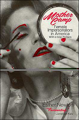 Cover for Esther Newton · Mother Camp: Female Impersonators in America (Taschenbuch) (1979)