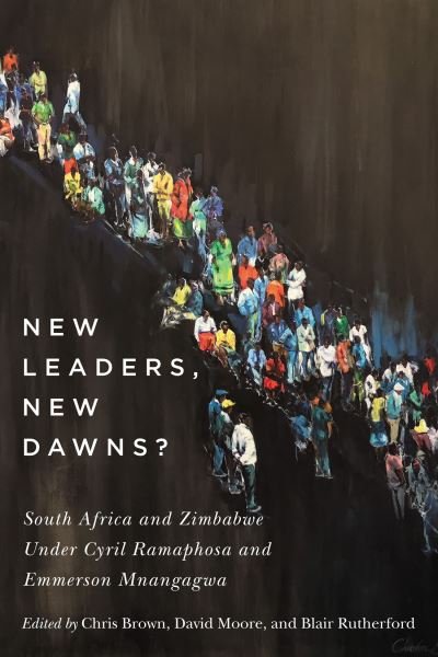 Cover for Chris Brown · New Leaders, New Dawns?: South Africa and Zimbabwe under Cyril Ramaphosa and Emmerson Mnangagwa (Gebundenes Buch) (2022)