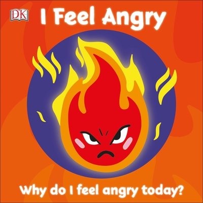Cover for Dk · First Emotions: I Feel Angry - First Emotions (Tavlebog) (2020)