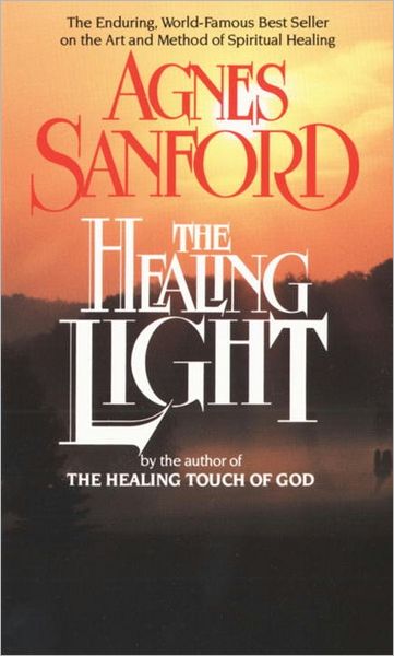 Cover for Agnes Sanford · The Healing Light (Paperback Book) [Revised edition] (1983)