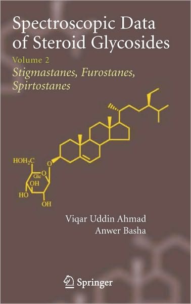 Cover for Viqar Uddin Ahmad · Spectroscopic Data of Steroid Glycosides: Volume 2 (Hardcover Book) [2007 edition] (2007)