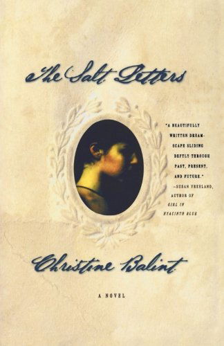 The Salt Letters: A Novel - Christine Balint - Books - WW Norton & Co - 9780393321609 - July 17, 2001