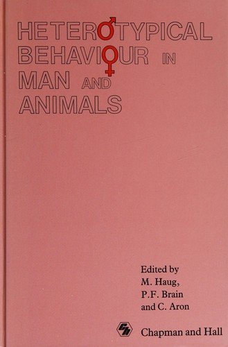 Heterotypical Behaviour in Man and Animals -  - Bøger - Springer - 9780412332609 - 31. oktober 1990