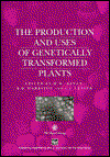 Cover for Production and Uses of Genetically Transformed Plants (Hardcover Book) [1994 edition] (1994)