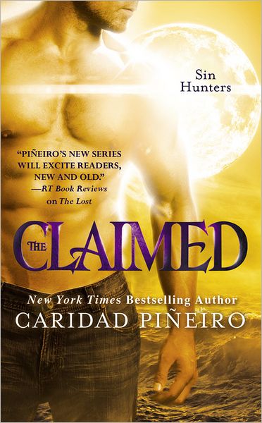 Cover for Caridad Pineiro · The Claimed: Number 4 in series - Sin Hunters (Paperback Book) (2012)