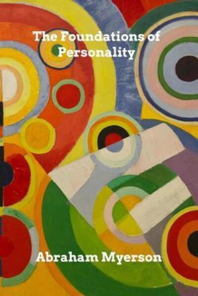 Cover for Abraham Myerson · The Foundations of Personality (Paperback Book) (2019)