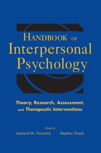 Cover for LM Horowitz · Handbook of Interpersonal Psychology: Theory, Research, Assessment, and Therapeutic Interventions (Hardcover Book) (2010)