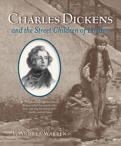 Cover for Andrea Warren · Charles Dickens and the Street Children of London (Paperback Book) (2017)