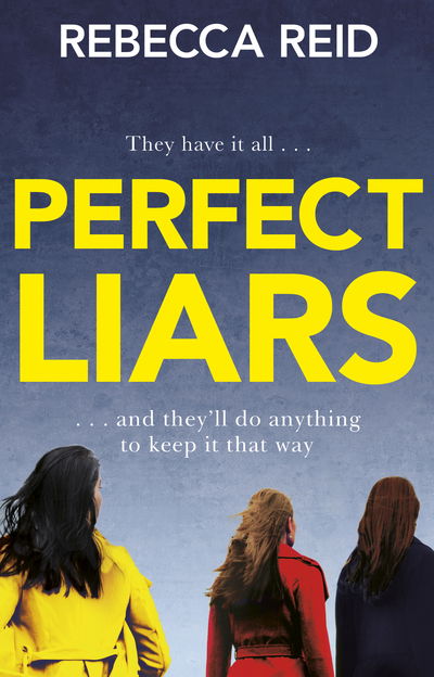 Cover for Rebecca Reid · Perfect Liars (Paperback Book) (2019)