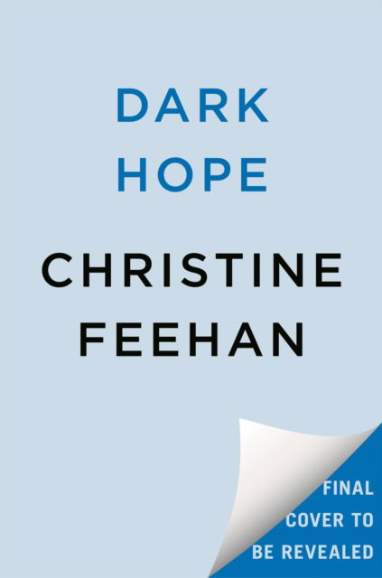 Cover for Christine Feehan · Dark Hope (Hardcover Book) (2025)