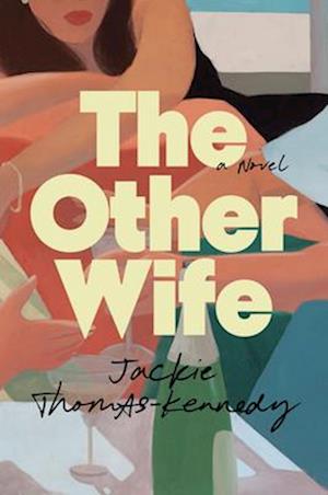 Cover for Jackie Thomas-Kennedy · The Other Wife (Book) (2025)