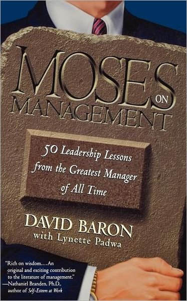 Cover for Lynette Padwa · Moses on Management: 50 Leadership Lessons from the Greatest Manager of All Time (Taschenbuch) (2000)