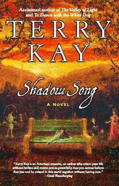 Cover for Terry Kay · Shadow Song: a Novel (Pocketbok) [Reissue edition] (1995)