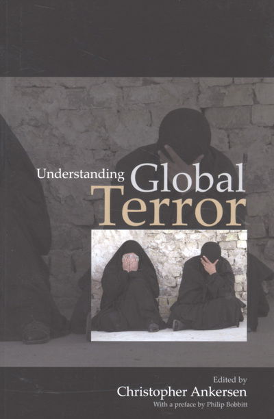 Cover for C Ankersen · Understanding Global Terror (Taschenbuch) (2007)