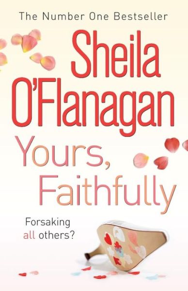 Cover for Sheila O'Flanagan · Yours, Faithfully: A page-turning and touching story by the #1 bestselling author (Paperback Book) (2007)