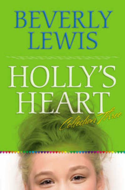 Cover for Beverly Lewis · Holly's Heart Collection Three – Books 11–14 (Paperback Book) (2008)