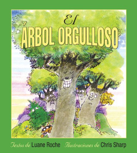 Cover for Luane Roche · El Árbol Orgulloso (Paperback Book) [Spanish edition] (2014)