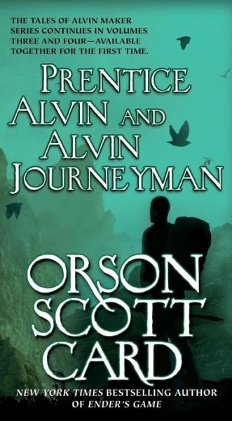 Cover for Orson Scott Card · Prentice Alvin and Alvin Journeyman (Pocketbok) (2017)