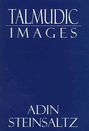 Cover for Adin Steinsaltz · Talmudic Images (Hardcover Book) (1997)