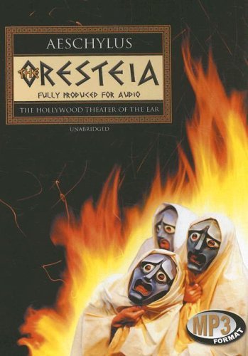 Cover for Aeschylus · The Oresteia (MP3-CD) [Unabridged edition] (2007)