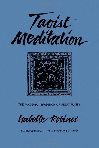 Cover for Isabelle Robinet · Taoist Meditation: the Mao-shan Tradition of Great Purity (Suny Series, Toward a Comparative Philosophy of Religions) (Pocketbok) (1993)