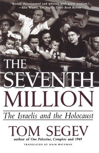 Cover for Tom Segev · The Seventh Million: The Israelis and the Holocaust (Paperback Bog) [1st edition] (2000)