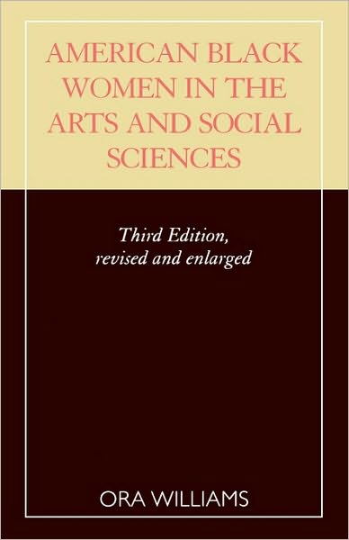 Cover for Ora Williams · American Black Women in the Arts and Social Sciences: A Bibliographic Survey (Paperback Book) (1994)