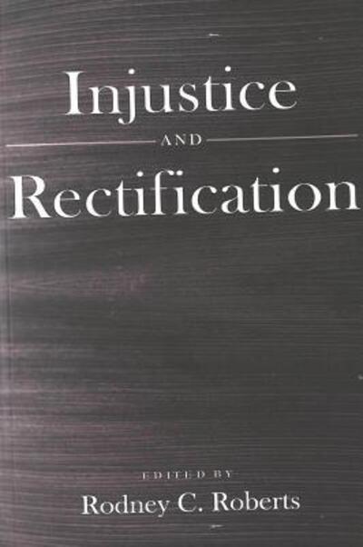Cover for Injustice and Rectification (Paperback Book) [2 Revised edition] (2005)