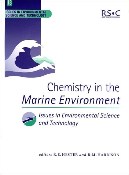 Cover for Royal Society of Chemistry · Chemistry in the Marine Environment - Issues in Environmental Science and Technology (Paperback Bog) (2000)