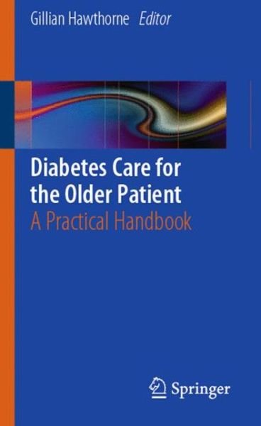 Cover for Gillian Hawthorne · Diabetes Care for the Older Patient: A Practical Handbook (Pocketbok) (2011)