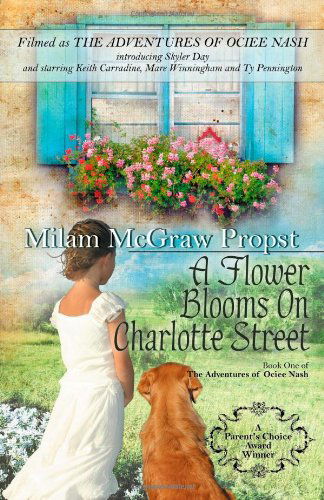 Cover for Milam Mcgraw Propst · A Flower Blooms on Charlotte St (Paperback Book) (2004)