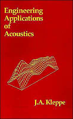 Cover for John A. Kleppe · Engineering Applications of Acoustics (Gebundenes Buch) (1989)
