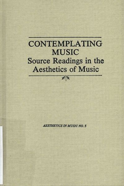 Cover for Carl Dahlhaus · Contemplating Music - Source Readings in the Aesthetics of Music (4 Volumes) Vol. I: Substance (Hardcover Book) (1988)