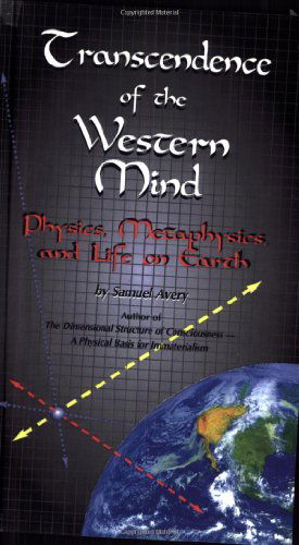 Cover for Samuel Avery · Transcendence of the Western Mind: Physics, Metaphysics, and Life on Earth (Paperback Book) (2003)