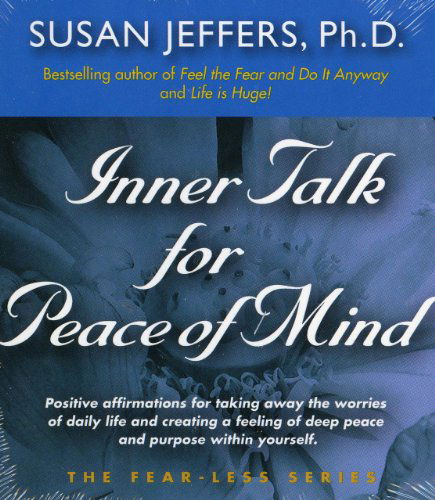 Cover for Susan Jeffers · Inner Talk for Peace of Mind (Fear-less Series) (Audiobook (CD)) (2006)